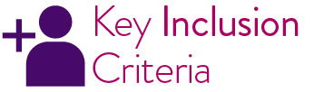 Key inclusion criteria