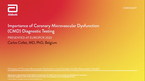 Importance of Coronary Microvascular Dysfunction (CMD) Diagnostic Testing