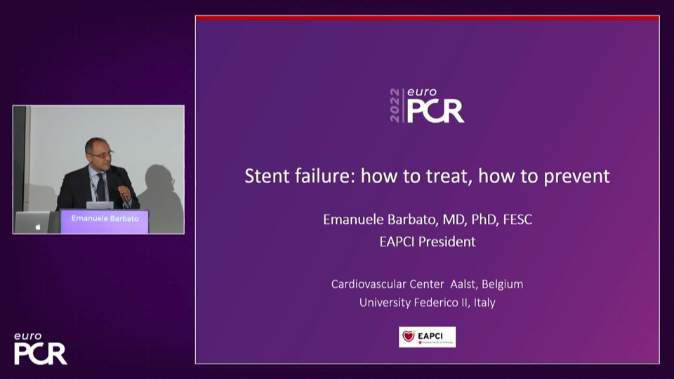 Stent Failure: How to Treat, How to Prevent