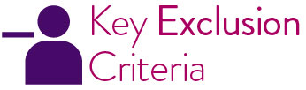 Key exclusion criteria